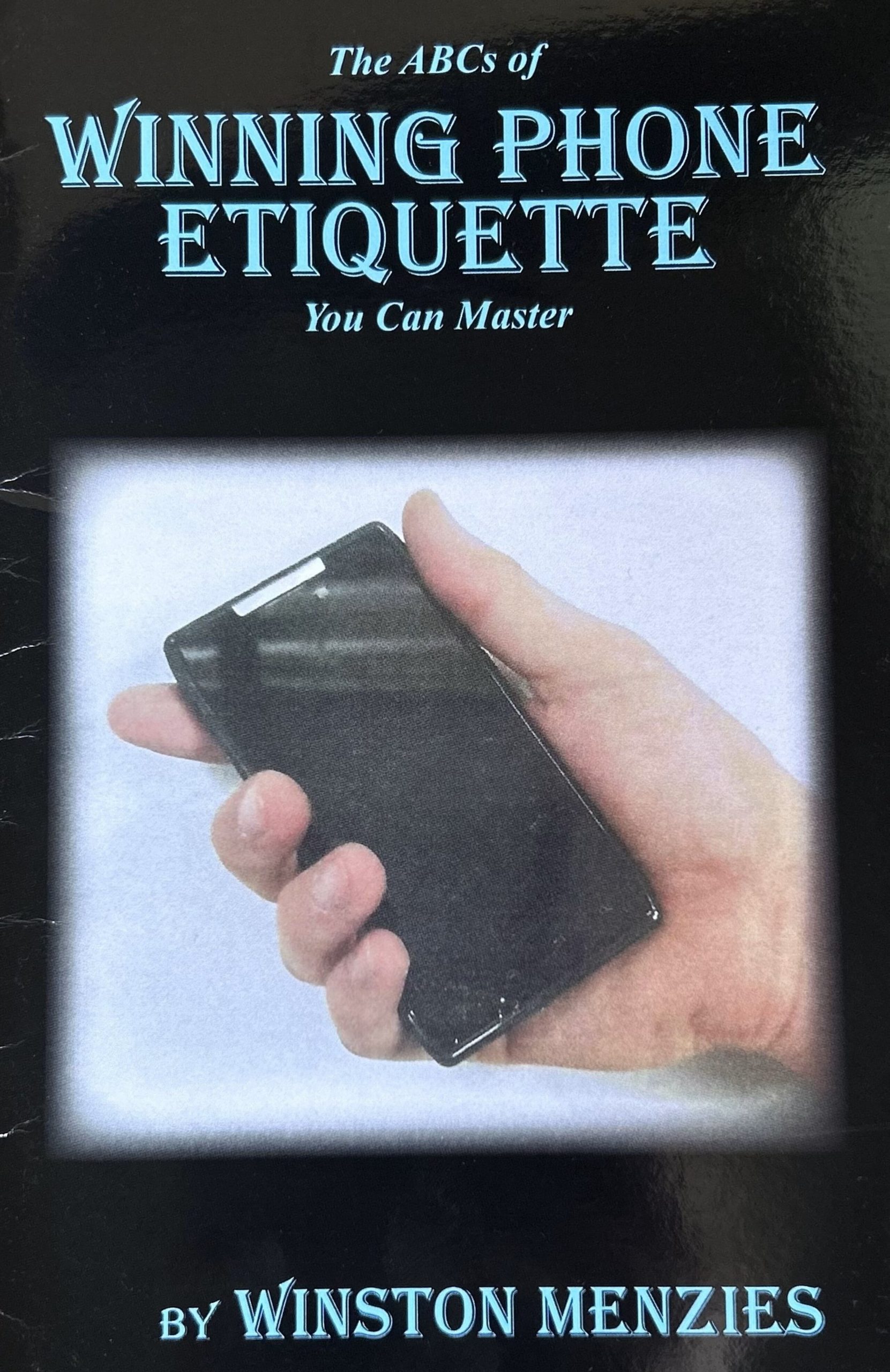 Winning Phone Etiquitte